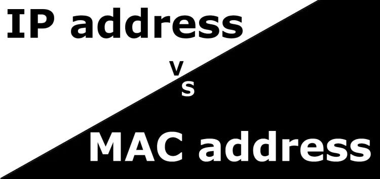 What is the difference between IP address and MAC address ?-item